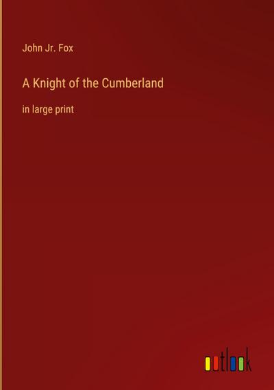 A Knight of the Cumberland