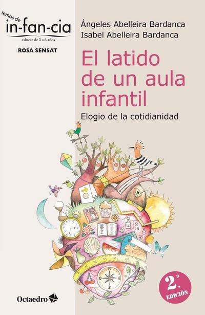 El latido de un aula infantil : elogio de la cotidianidad