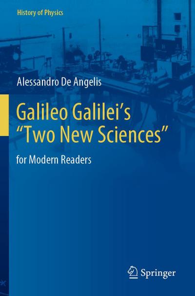 Galileo Galilei’s "Two New Sciences"