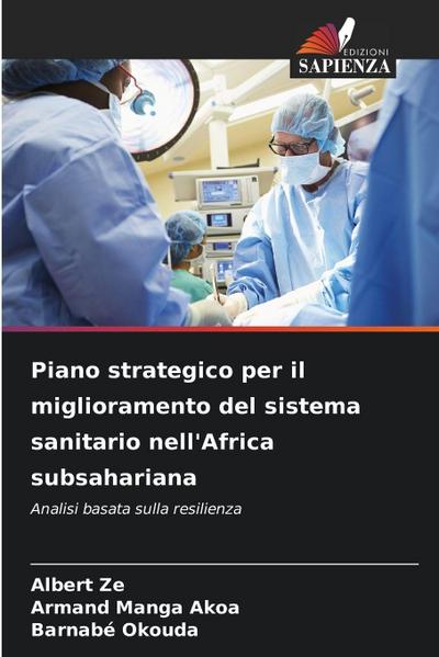 Piano strategico per il miglioramento del sistema sanitario nell’Africa subsahariana