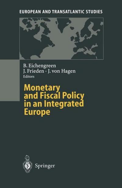 Monetary and Fiscal Policy in an Integrated Europe