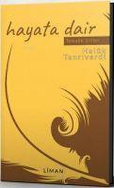 Hayata Dair Tematik Siirler