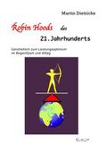 Robin Hoods des 21. Jahrhunderts