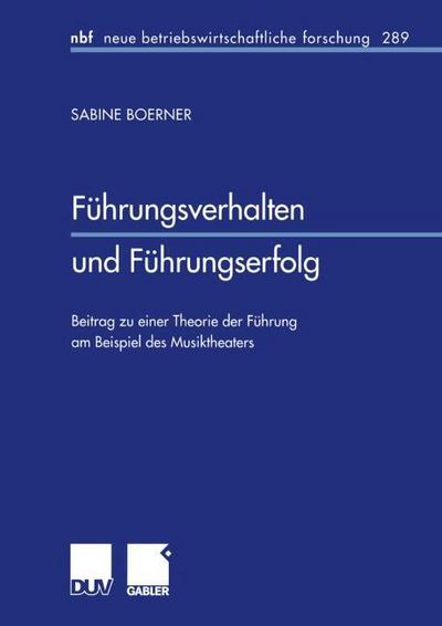 Führungsverhalten und Führungserfolg