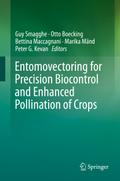 Entomovectoring for Precision Biocontrol and Enhanced Pollination of Crops