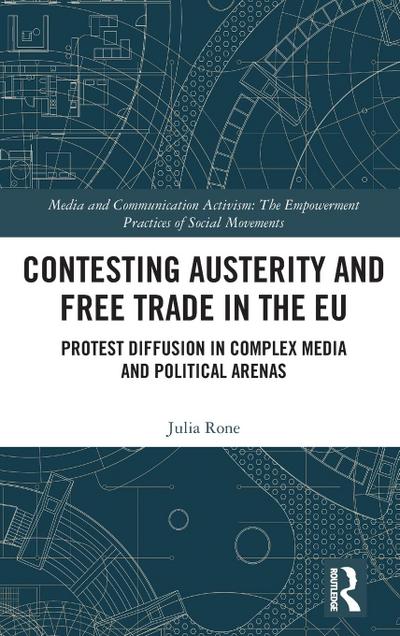 Contesting Austerity and Free Trade in the EU