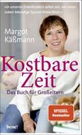 Kostbare Zeit - Das Buch für Großeltern