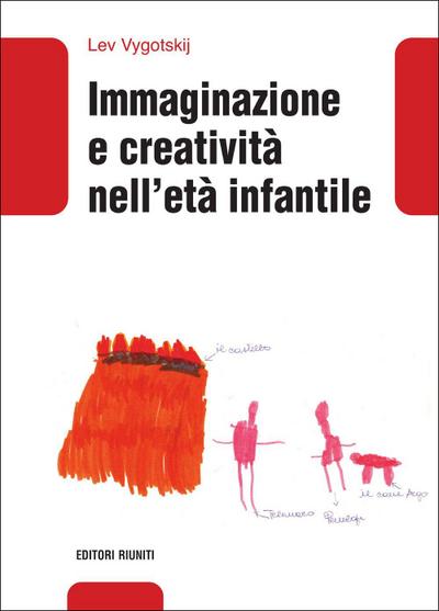 Immaginazione e creatività nell’età infantile