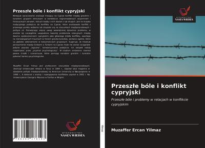Przesz¿e bóle i konflikt cypryjski