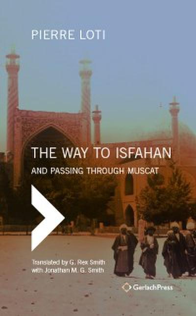 The Way to Isfahan