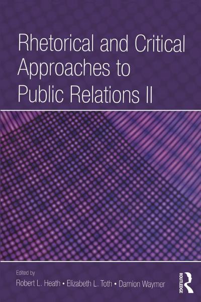 Rhetorical and Critical Approaches to Public Relations II