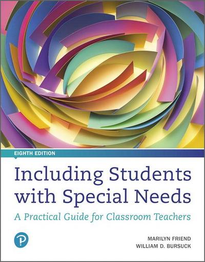 Including Students with Special Needs: A Practical Guide for Classroom Teachers