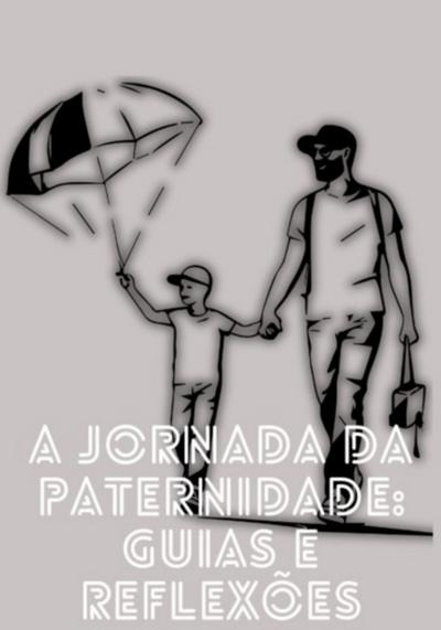 A Jornada Da Paternidade