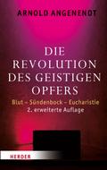 Die Revolution des geistigen Opfers