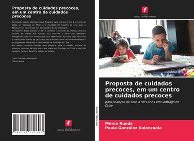 Proposta de cuidados precoces, em um centro de cuidados precoces