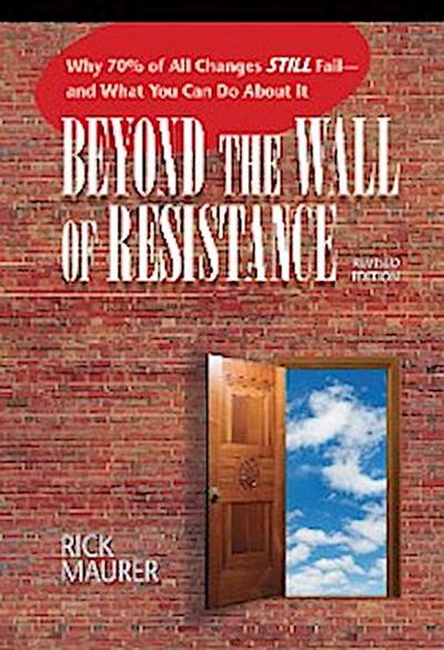 Beyond the Wall of Resistance (Revised Edition)