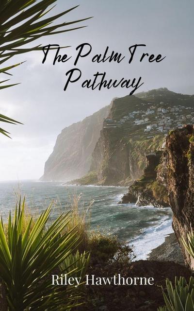 The Palm Tree Pathway