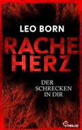 Racheherz. Der Schrecken in dir
