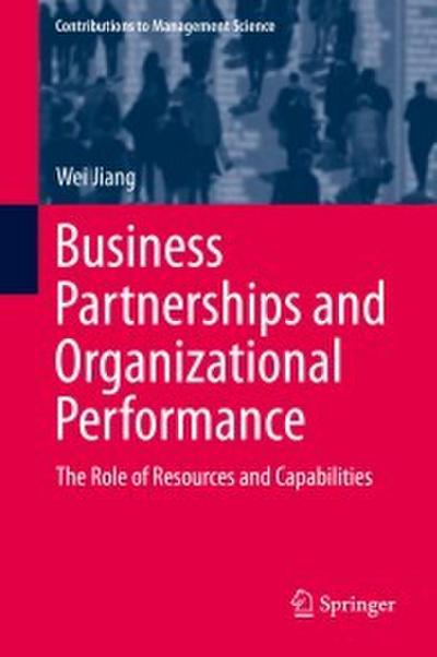 Business Partnerships and Organizational Performance
