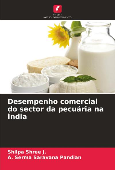 Desempenho comercial do sector da pecuária na Índia