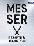 Messer - Rezepte & Techniken