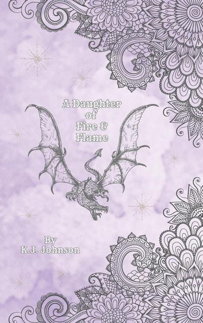 Johnson, K: Daughter of Fire and Flame