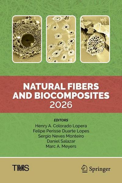 Natural Fibers and Biocomposites 2026