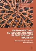 Employment and Re-Industrialisation in Post Soehar