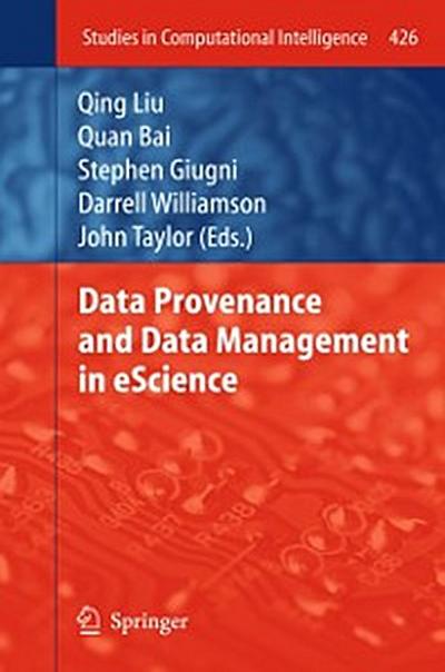 Data Provenance and Data Management in eScience