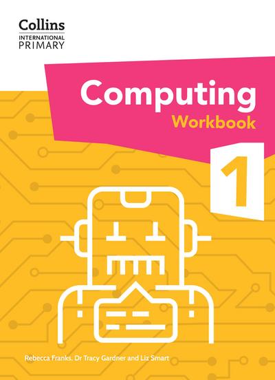 Collins International Primary Computing Workbook Stage 1