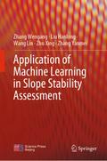 Application of Machine Learning in Slope Stability