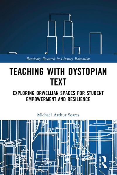 Teaching with Dystopian Text