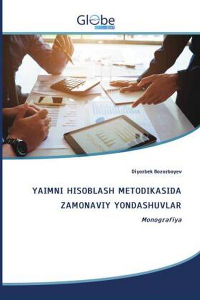YAIMNI HISOBLASH METODIKASIDA ZAMONAVIY YONDASHUVLAR