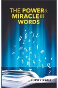 The Power & Miracle Of Words