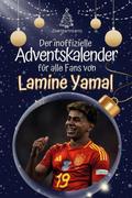Der inoffizielle Adventskalender für alle Fans von