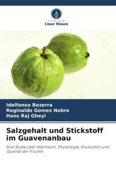 Salzgehalt und Stickstoff im Guavenanbau
