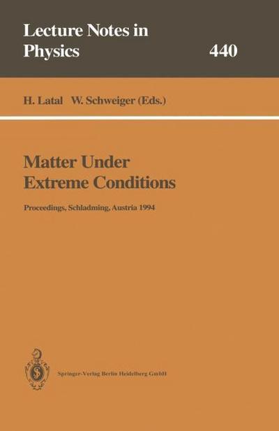 Matter Under Extreme Conditions