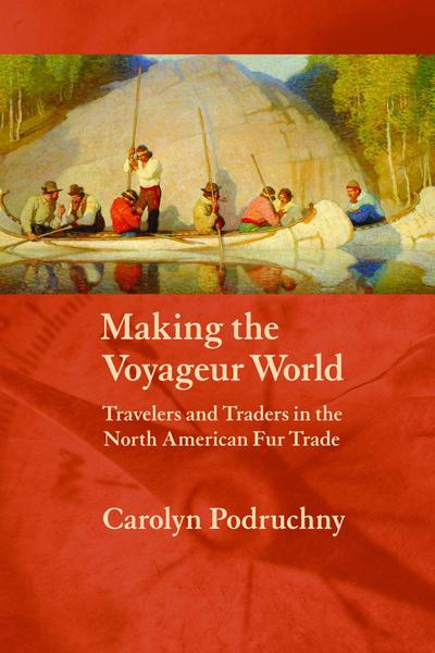 Making the Voyageur World