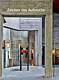 Zeichen des Aufbruchs - Kirchenbau und Liturgiereform im Bistum Augsburg seit 1960