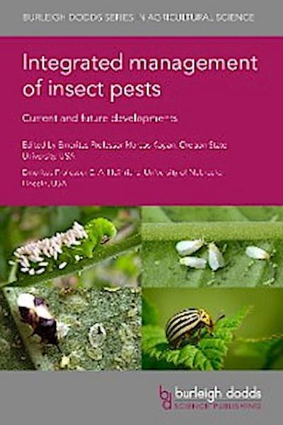 Integrated management of insect pests: Current and future developments