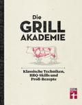 Die Grill Akademie