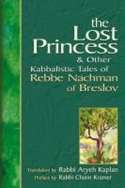 Lost Princess: And Other Kabbalistic Tales of Rebbe Nachman of Breslov