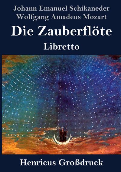 Die Zauberflöte (Großdruck)