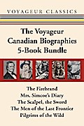 The Voyageur Canadian Biographies 5-Book Bundle