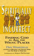 Spiritually Incorrect