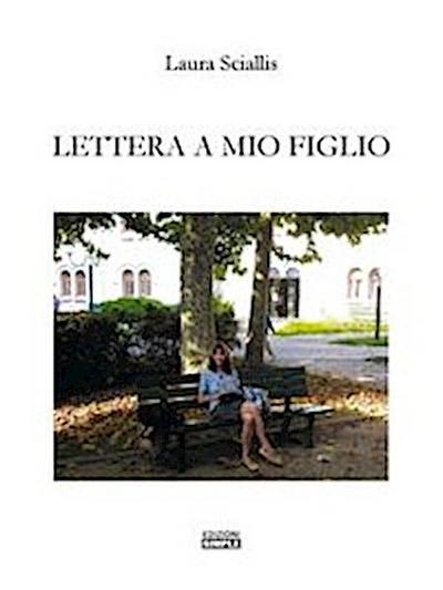 Lettera A Mio Figlio