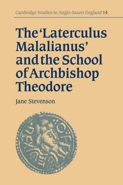 The ’Laterculus Malalianus’ and the School of Archbishop Theodore