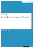 Die Anti-Kriegs-Songs in den 1980er Jahren