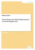 Entwicklung einer Marketingkonzeption im Bestattun