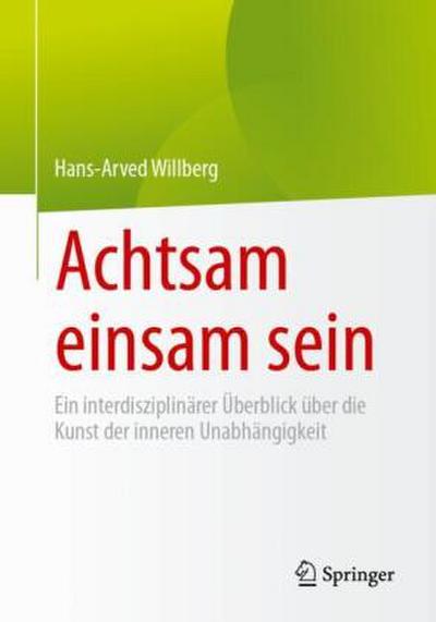Achtsam einsam sein